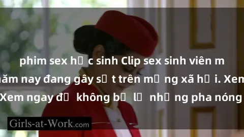 phim sex học sinh Clip sex sinh viên mới nhất hot nhất năm nay đang gây sốt trên mạng xã hội. Xem ngay để không bỏ lỡ những pha nóng không thể bỏ qua!