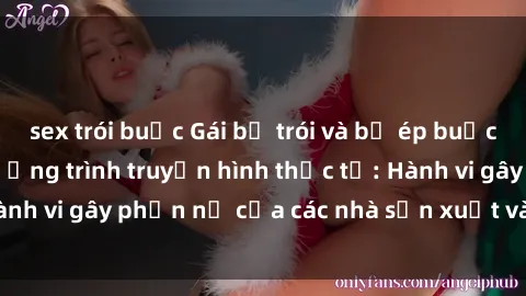 sex trói buộc Gái bị trói và bị ép buộc làm tình trong chương trình truyền hình thực tế: Hành vi gây phẫn nộ của các nhà sản xuất và người xem.