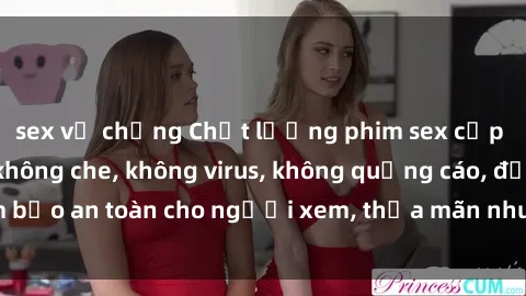 sex vợ chồng Chất lượng phim sex cập nhật mới nhất, không che, không virus, không quảng cáo, đảm bảo an toàn cho người xem, thỏa mãn nhu cầu tình dục của bạn.