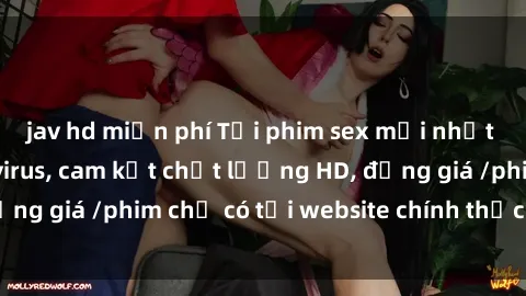 jav hd miễn phí Tải phim sex mới nhất cực nhanh không virus, cam kết chất lượng HD, đồng giá /phim chỉ có tại website chính thức. Đặt ngay!