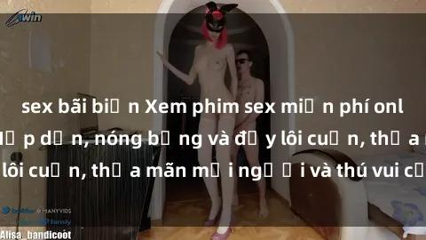 sex bãi biển Xem phim sex miễn phí online ngay tại đây – Hấp dẫn, nóng bỏng và đầy lôi cuốn, thỏa mãn mọi người và thú vui của bạn!